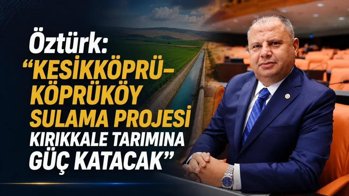 Kırıkkale tarımına 4,2 Milyar TL’lik proje