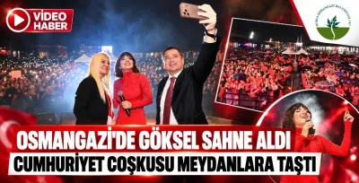 Osmangazi’de Göksel sahne aldı, Cumhuriyet coşkusu meydanlara taştı